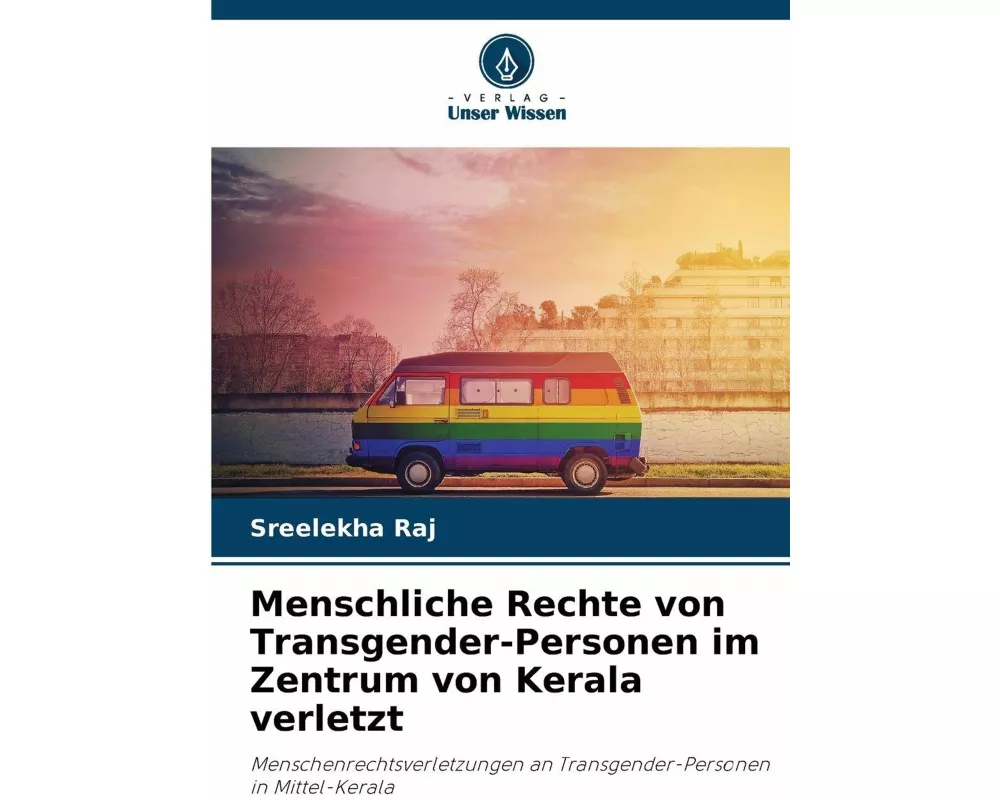 Menschliche Rechte von Transgender-Personen im Zentrum von Kerala verletzt