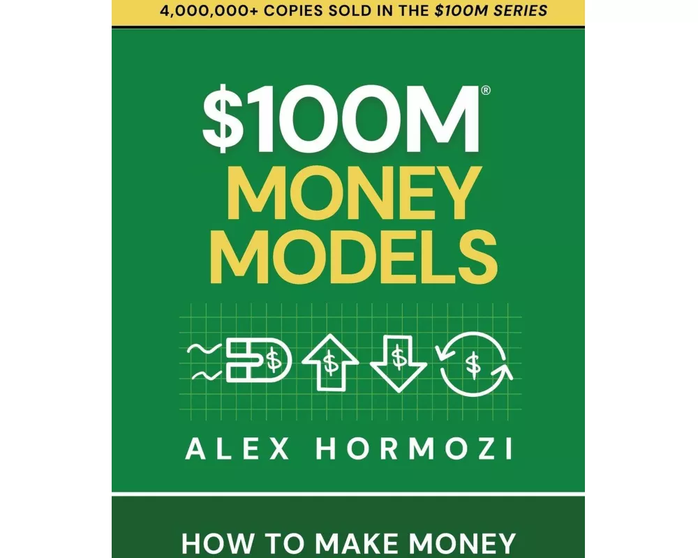 $100M Money Models
