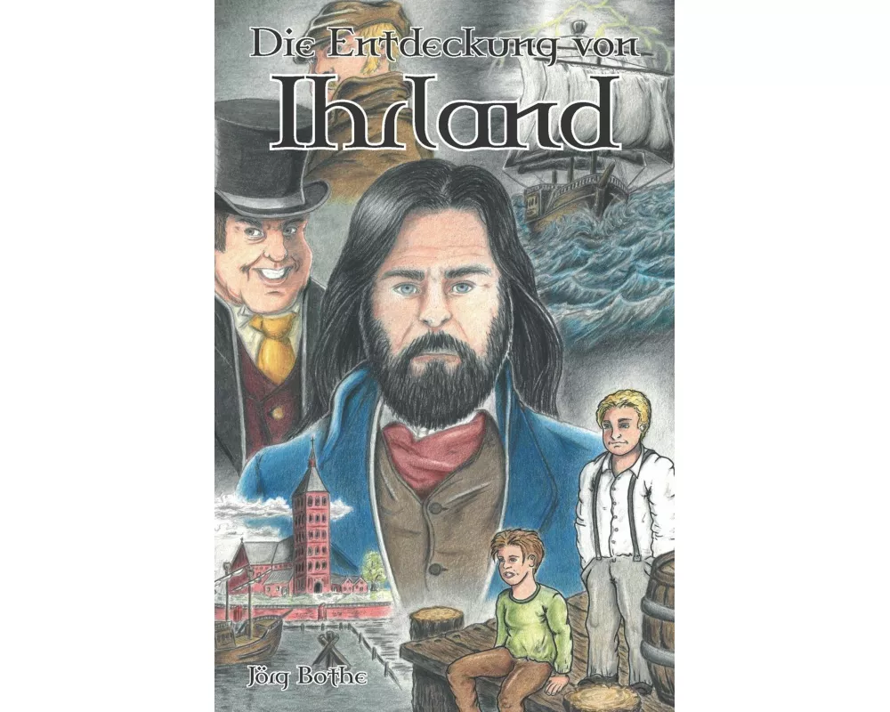 Die Entdeckung von Ihrland - Ein Abenteuerroman