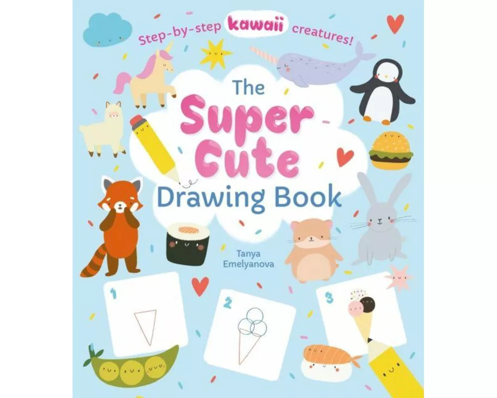 The Super Cute Drawing Book