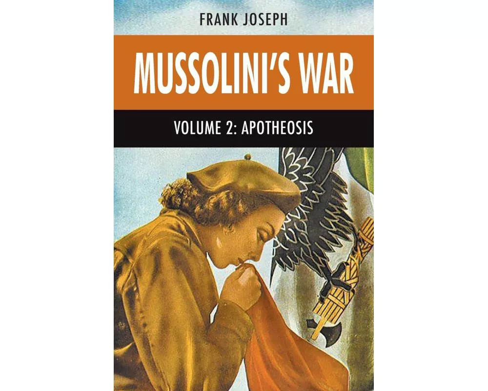 Mussolini's War Volume 2