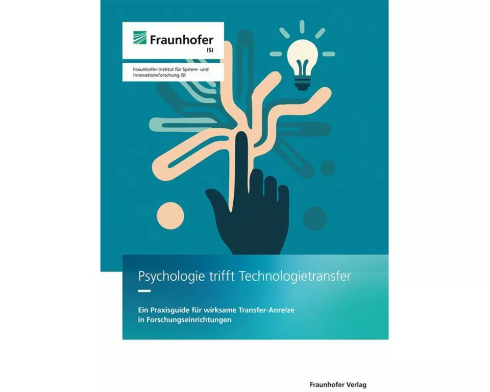 Psychologie trifft Technologietransfer