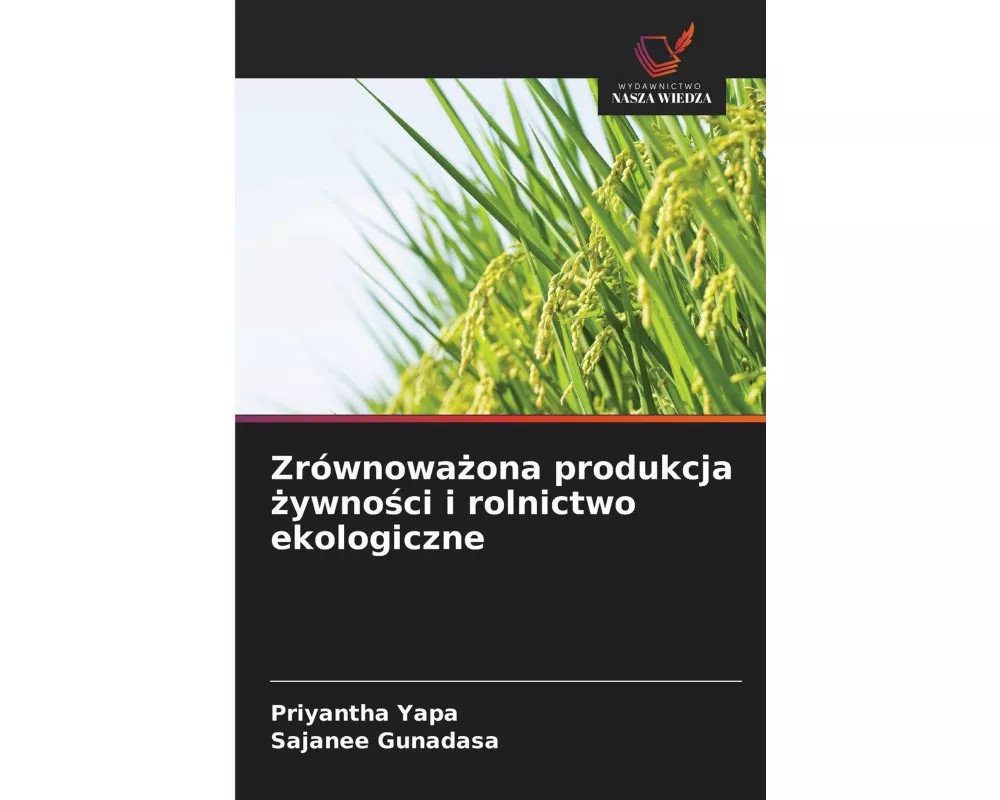 Zrównowa¿ona produkcja ¿ywno¿ci i rolnictwo ekologiczne