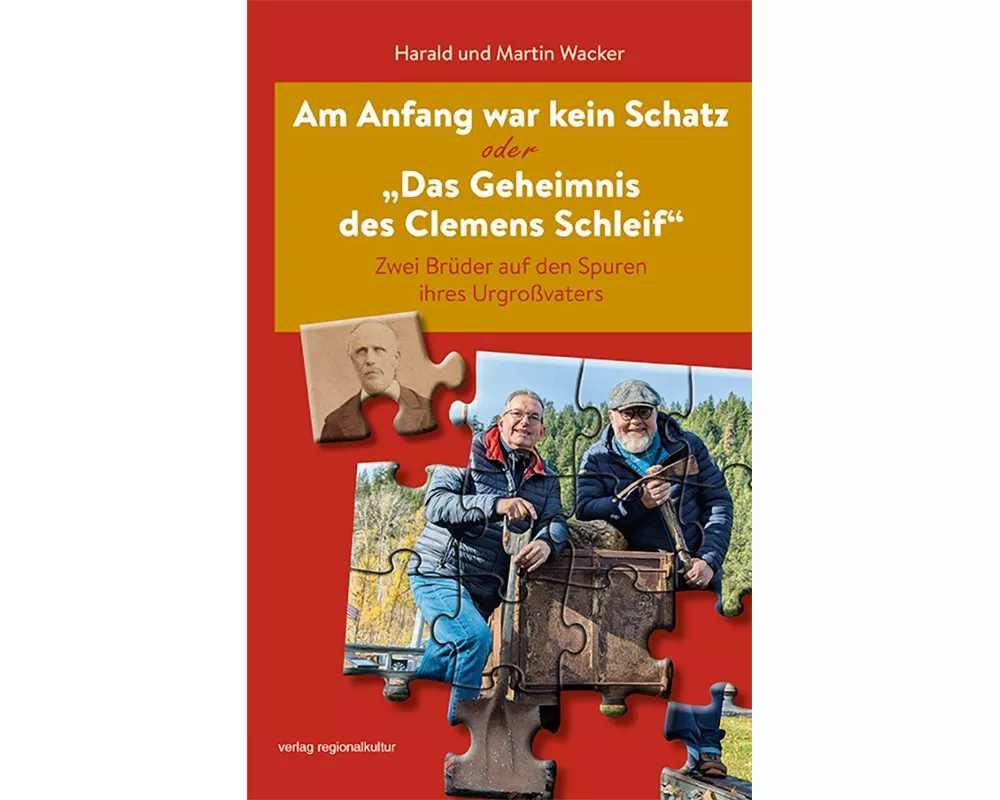 Am Anfang war kein Schatz oder "Das Geheimnis des Clemens Schleif"
