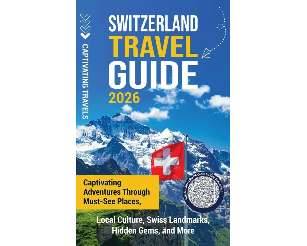 Switzerland Travel Guide