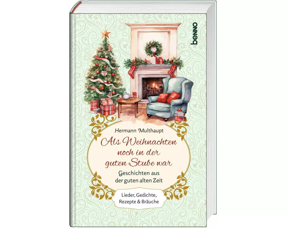 Als Weihnachten noch in der guten Stube war