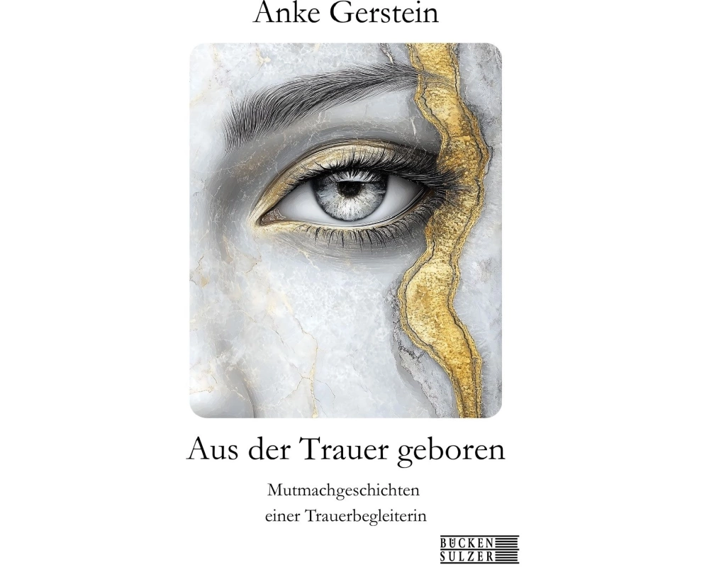 Aus der Trauer geboren