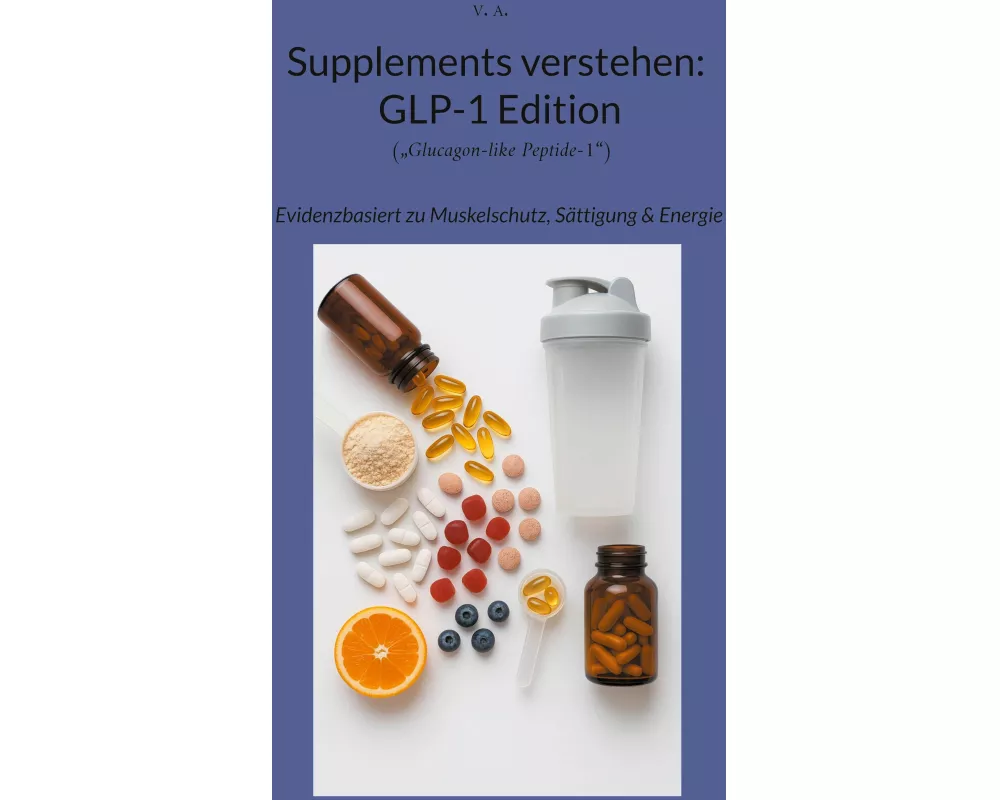 Supplements verstehen: GLP-1 Edition