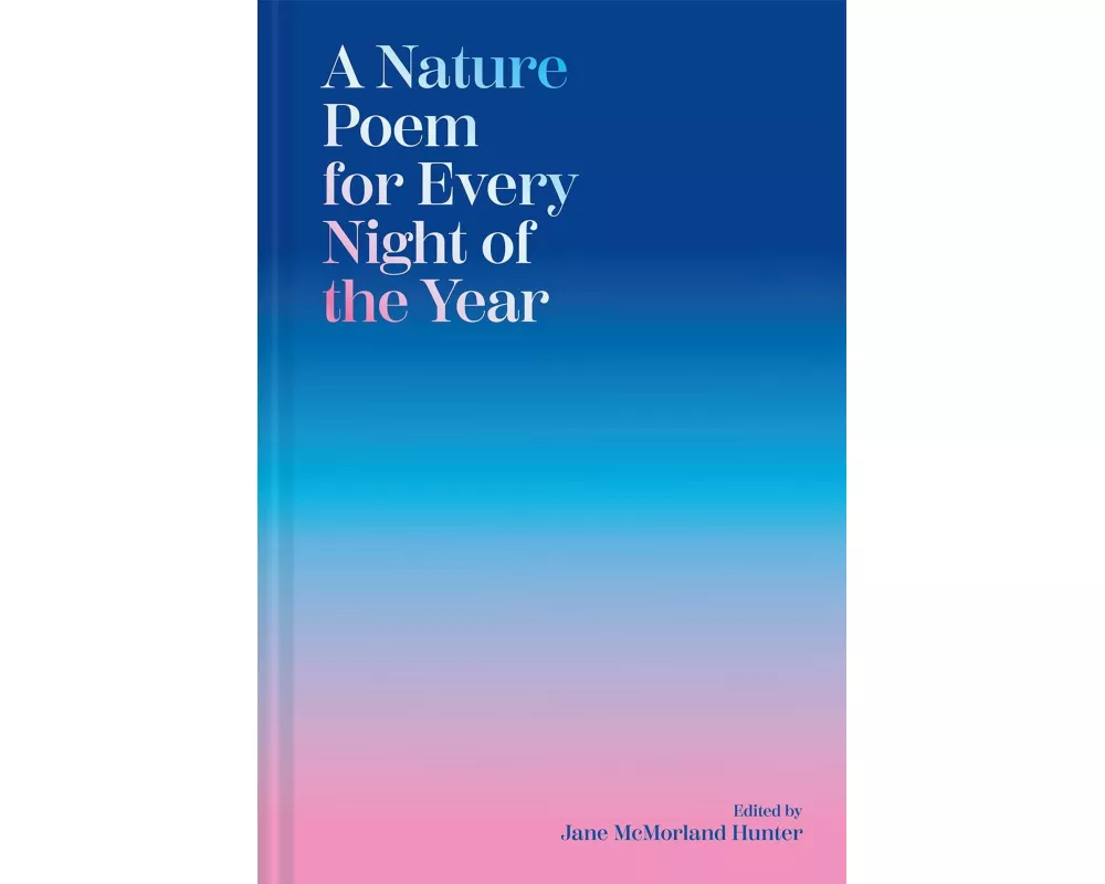 A Nature Poem for Every Night of the Year