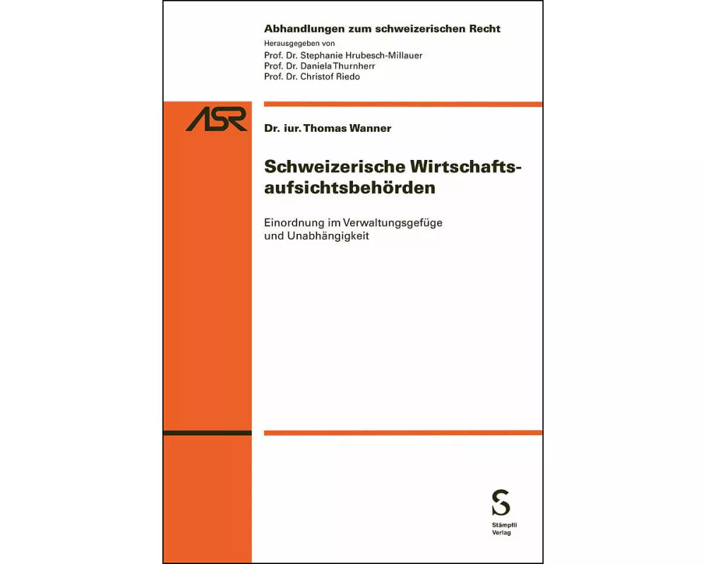 Schweizerische Wirtschaftsaufsichtsbehörden
