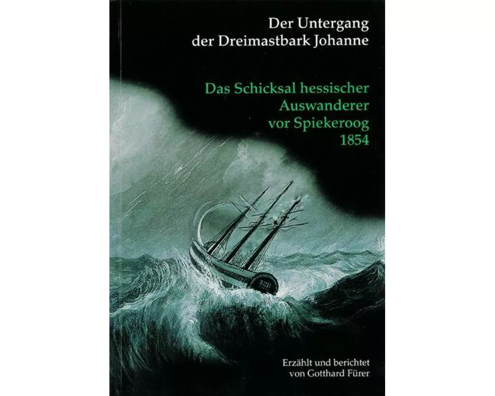 Der Untergang der Dreimastbark Johanne