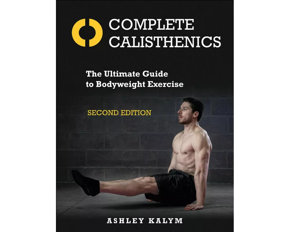 Complete Calisthenics