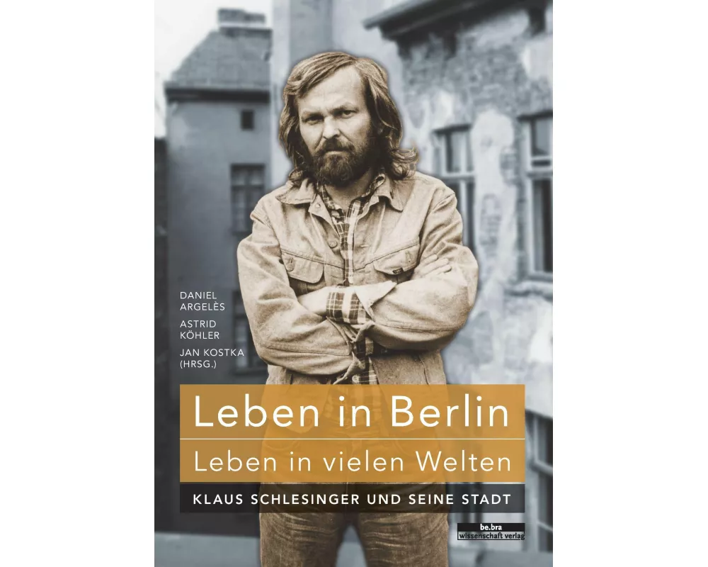 Leben in Berlin - Leben in vielen Welten