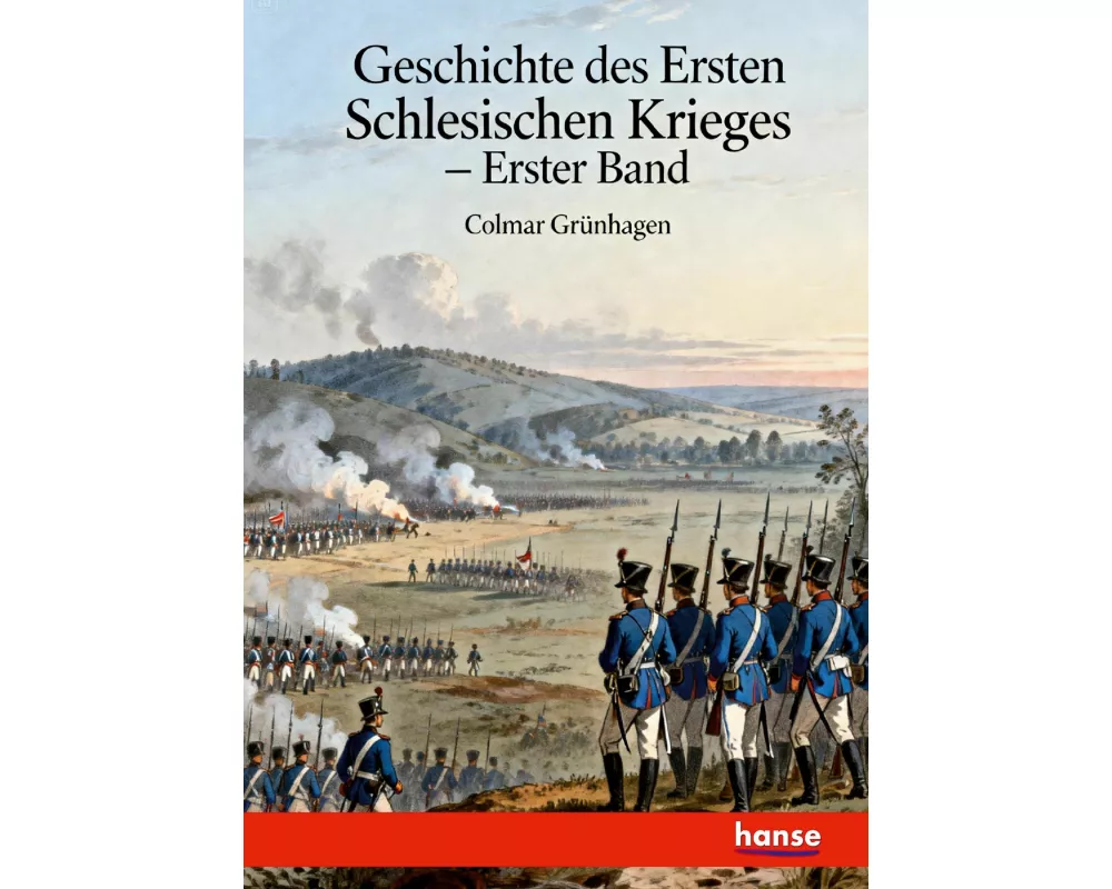 Geschichte des Erstes Schlesischen Krieges