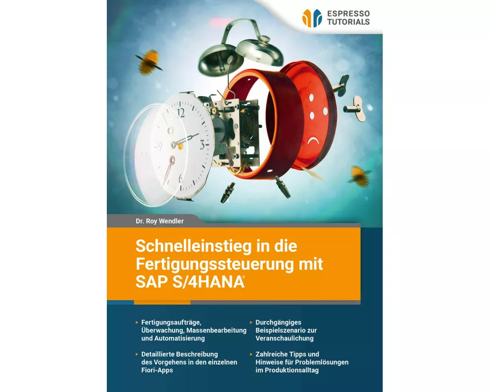 Schnelleinstieg in die Fertigungssteuerung mit SAP S/4HANA