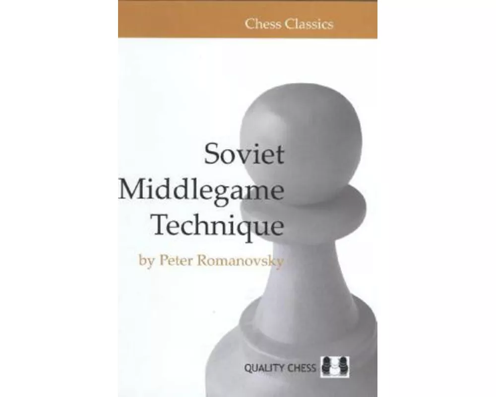 Soviet Middlegame Technique