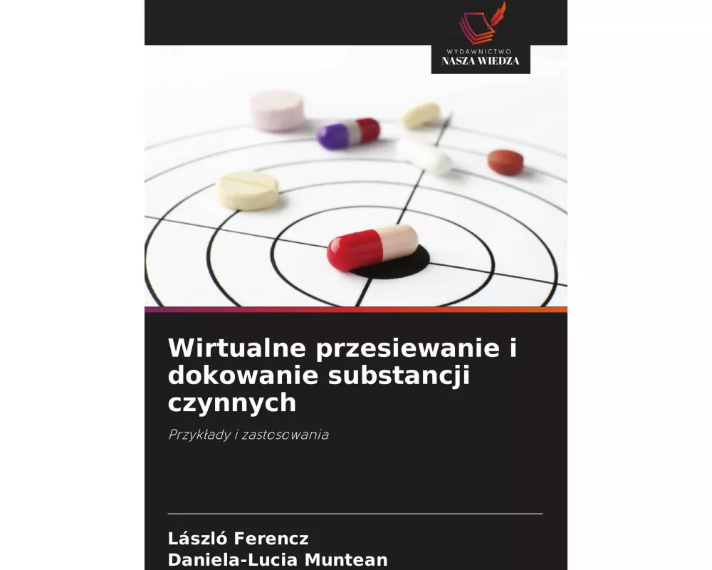Wirtualne przesiewanie i dokowanie substancji czynnych
