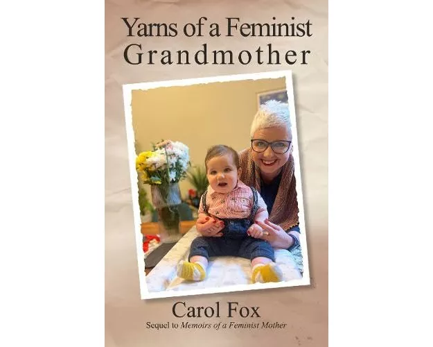 Yarns of a Feminist Grandmother