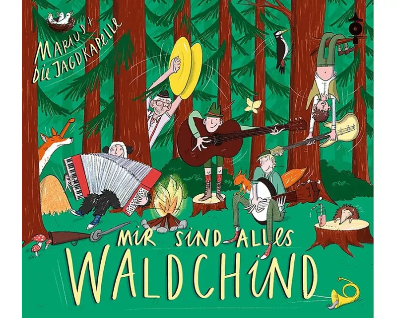 Mir sind alles Waldchind