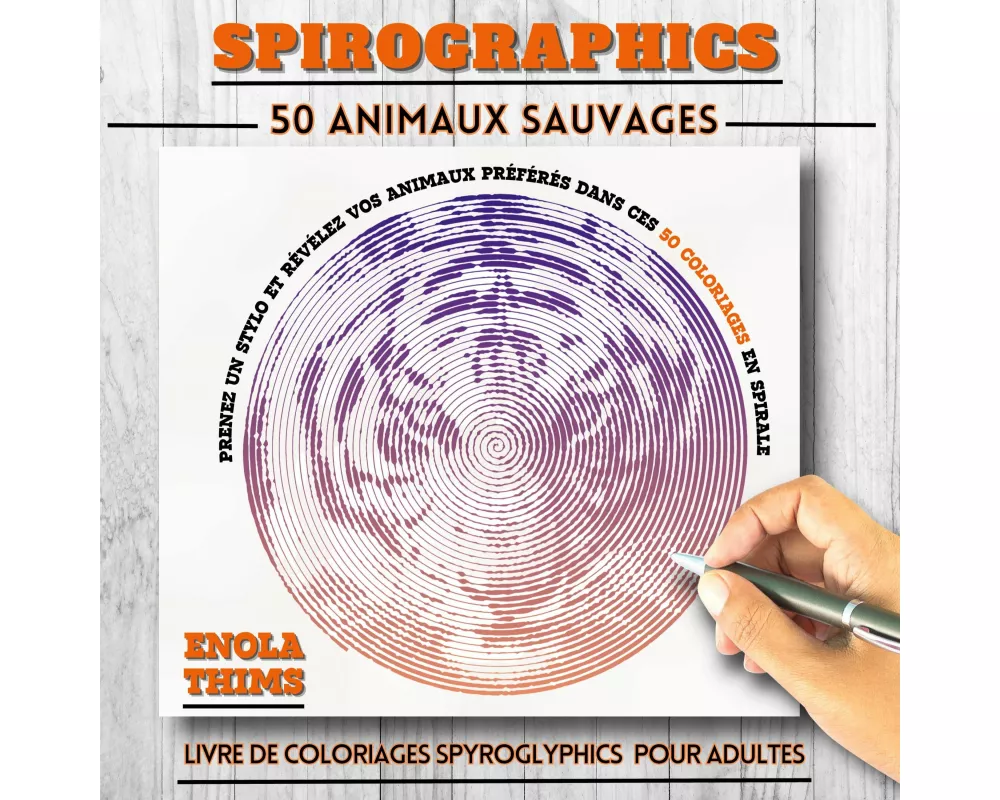 SPIROGRAPHICS : Livre de coloriages SPYROGLYPHICS pour adultes - 50 ANIMAUX SAUVAGES