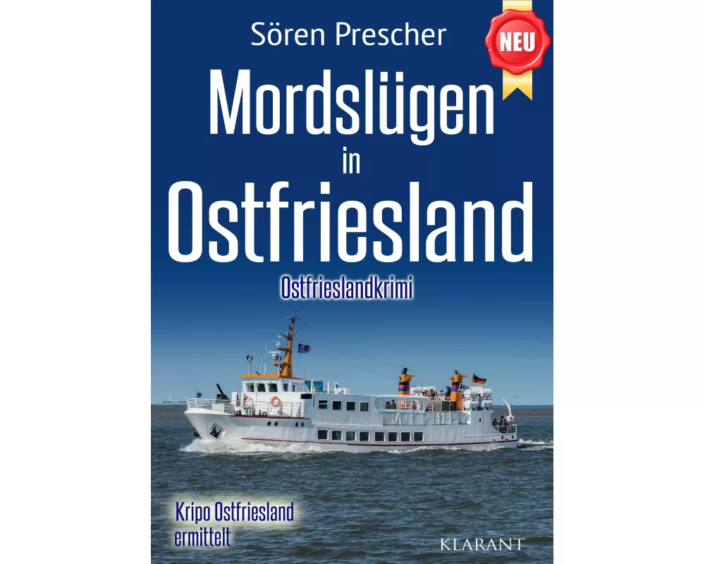 Mordslügen in Ostfriesland. Ostfrieslandkrimi - Küstenkrimi - Nordseekrimi