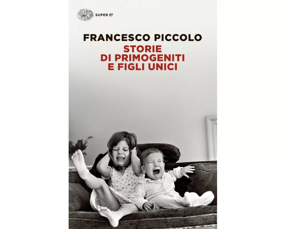 Storie di primogeniti e figli unici