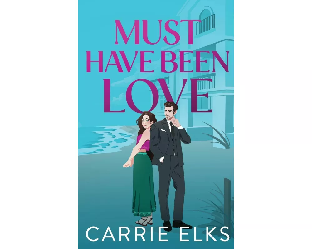 Must Have Been Love