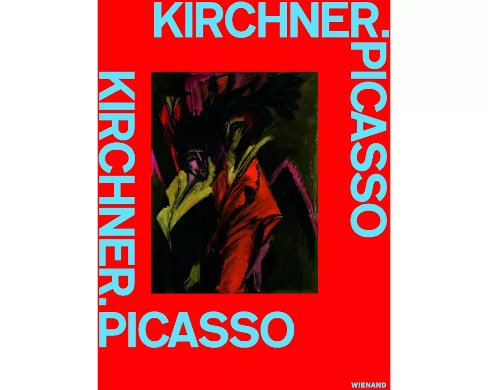 Kirchner. Picasso