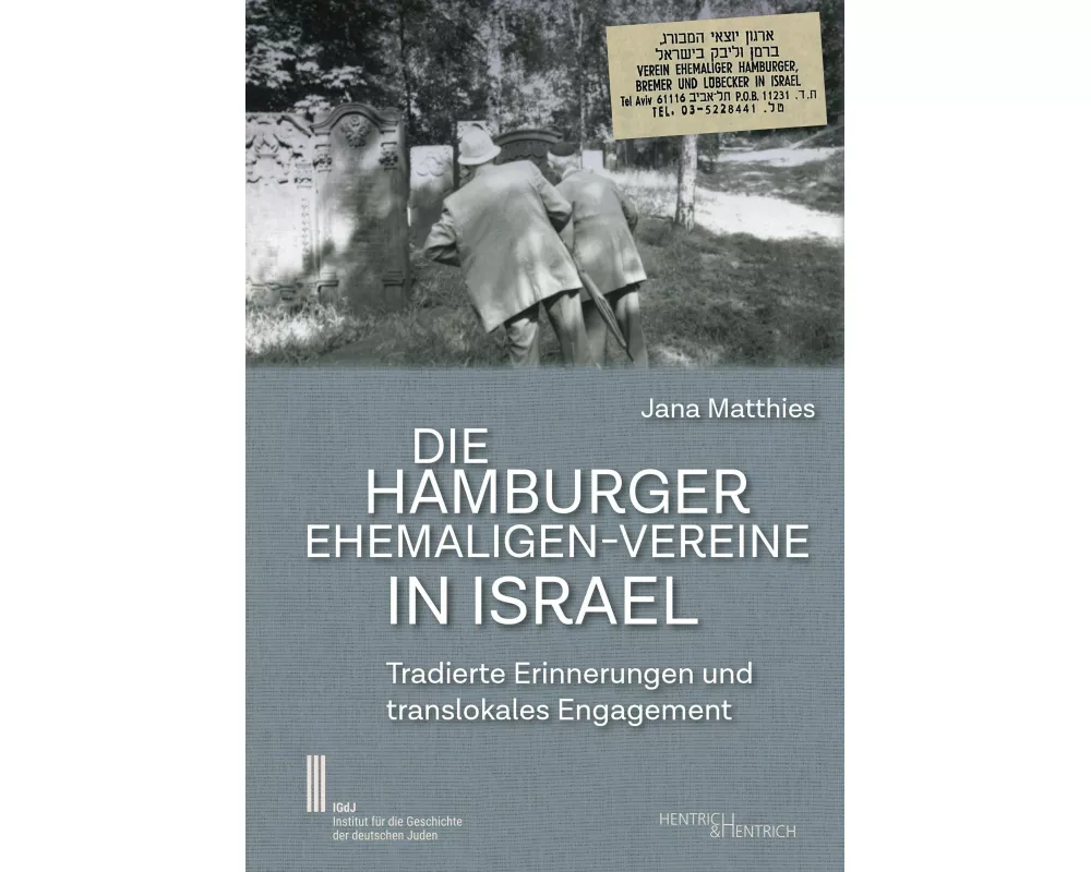 Die Hamburger Ehemaligen-Vereine in Israel