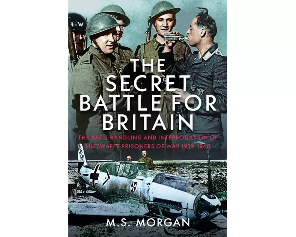 The Secret Battle For Britain
