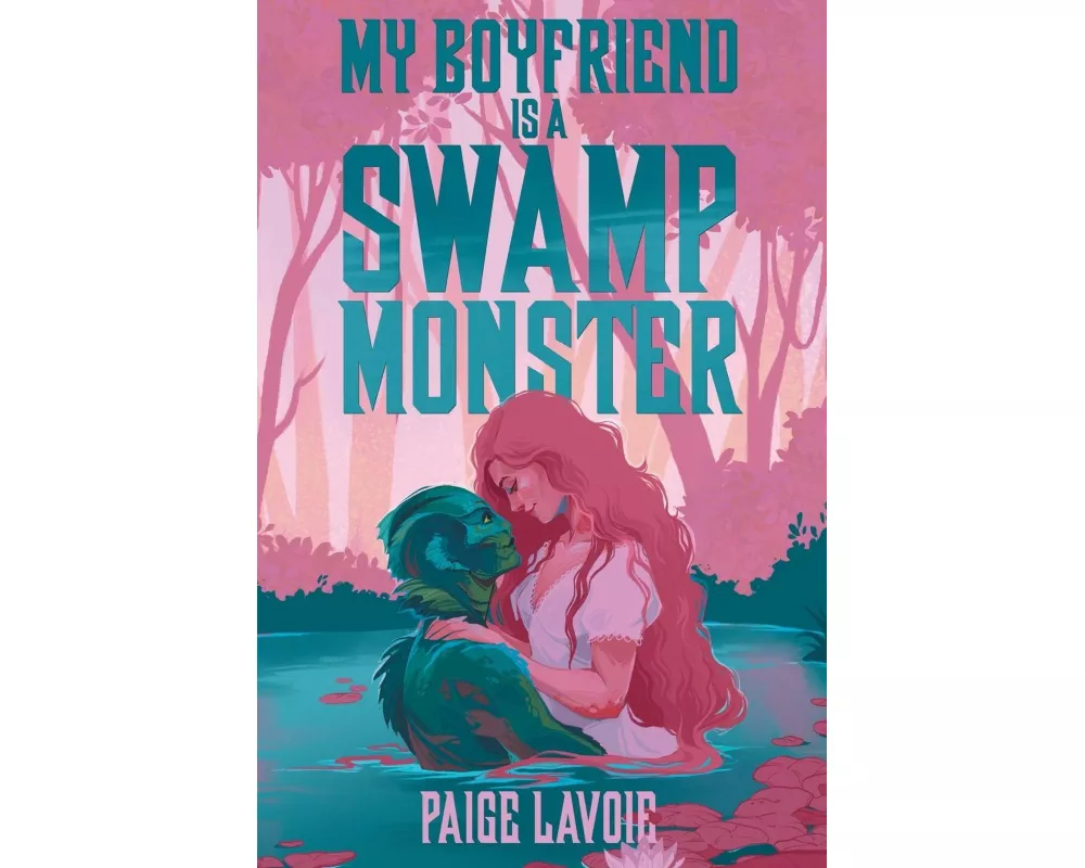 My Boyfriend Is a Swamp Monster