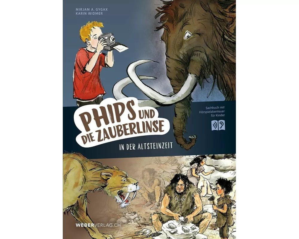 Phips und die Zauberlinse in der Altsteinzeit
