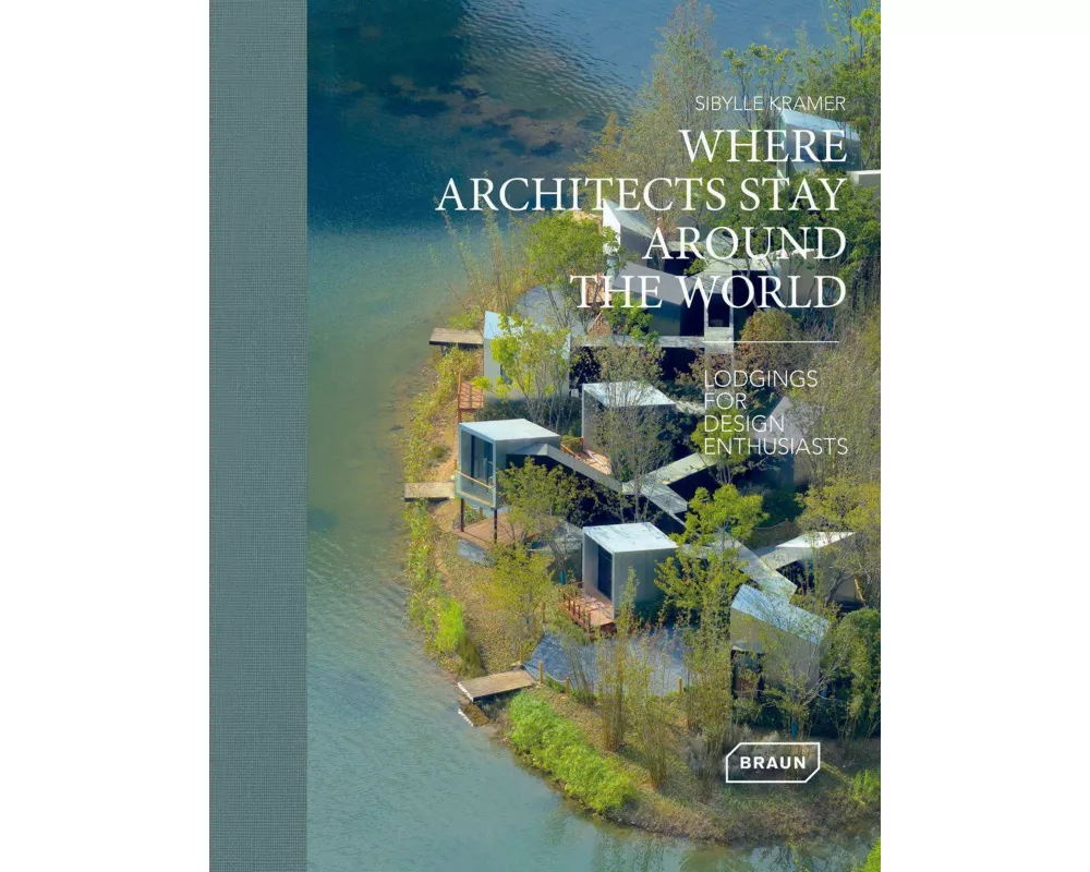 Where Architects Stay Around the World