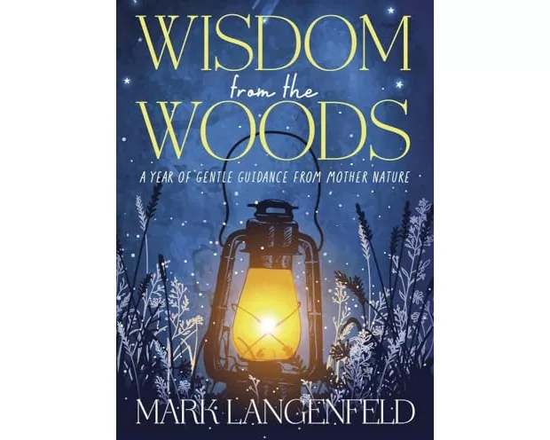 Wisdom from the Woods