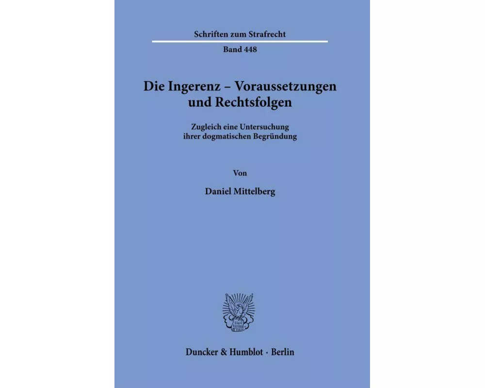 Die Ingerenz - Voraussetzungen und Rechtsfolgen