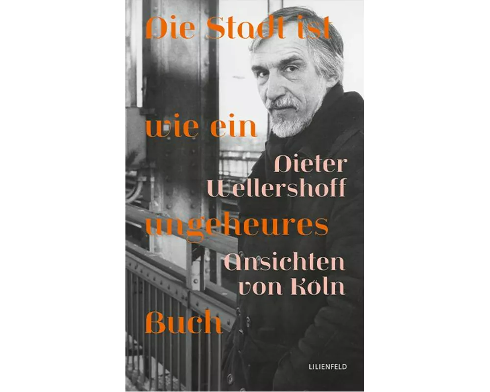 Die Stadt ist wie ein ungeheures Buch