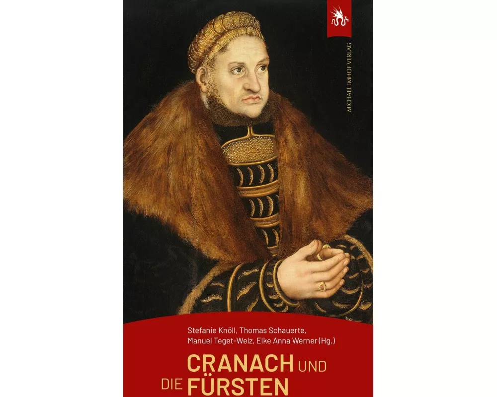 Cranach und die Fürsten