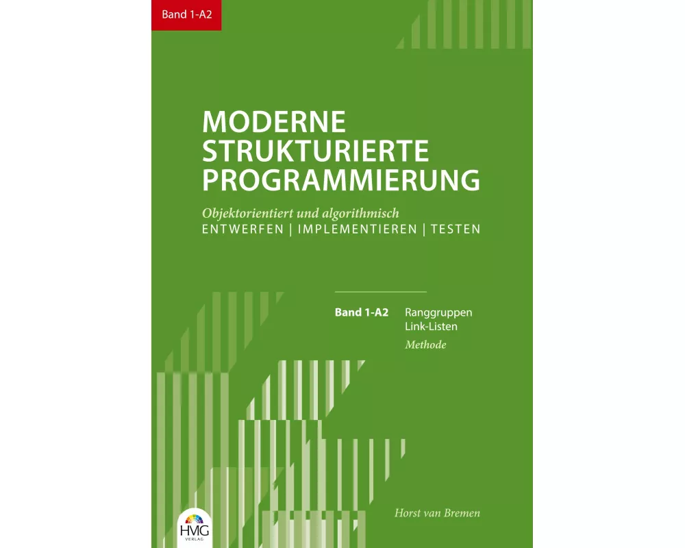 Moderne Strukturierte Programmierung Band 1-A2: Methode