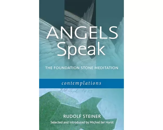 Angels Speak the Foundation Stone Meditation