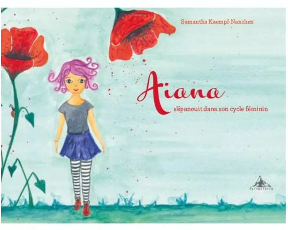 Aiana s’épanouit dans son cycle féminin