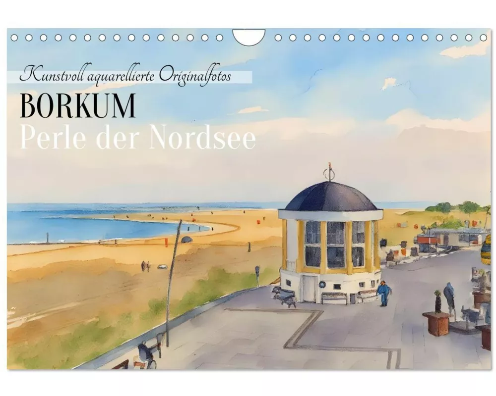 BORKUM Perle der Nordsee (Wandkalender 2026 DIN A4 quer), CALVENDO Monatskalender