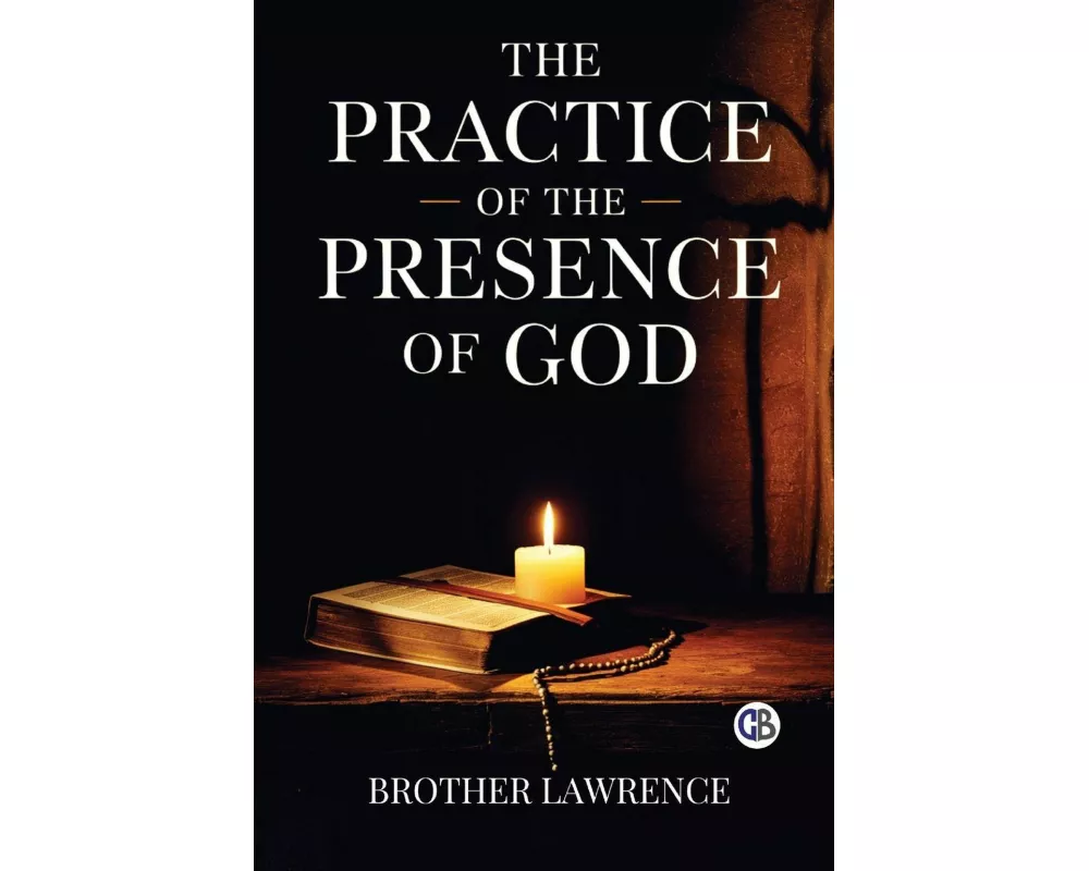 The Practice of the Presence of God