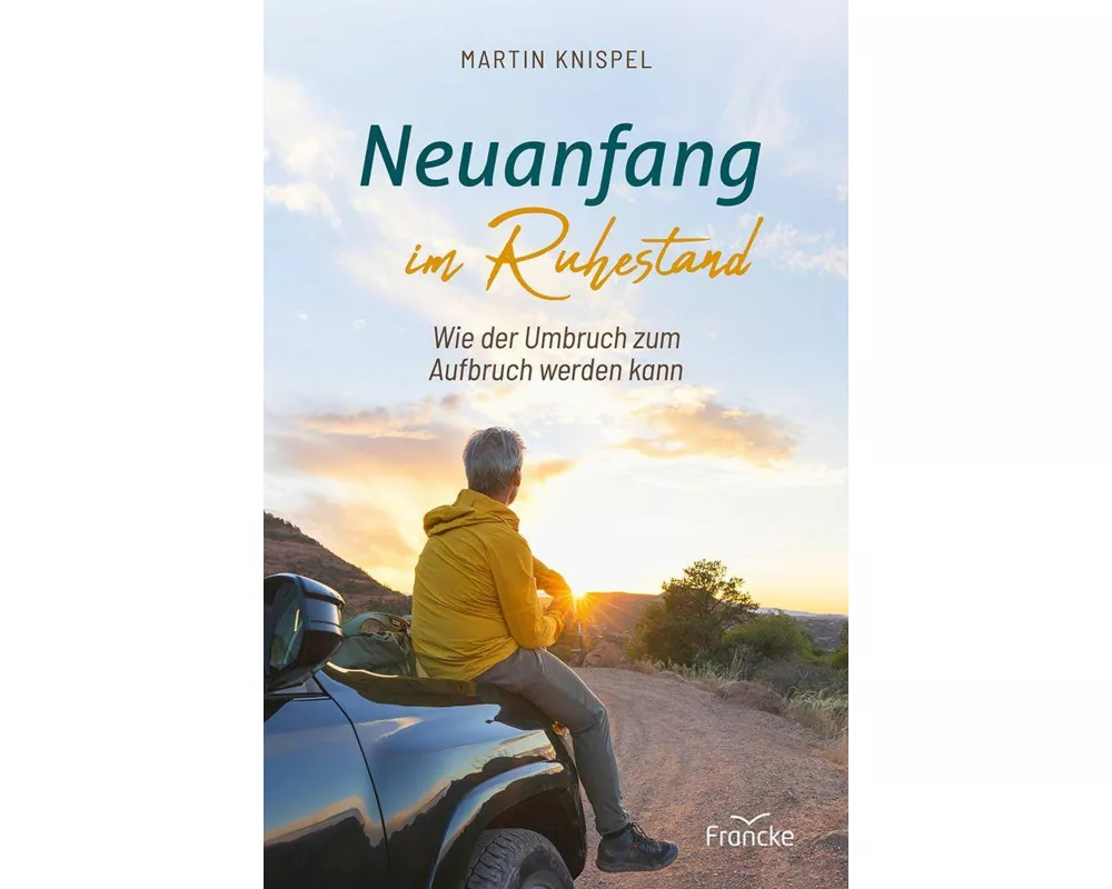 Neuanfang im Ruhestand