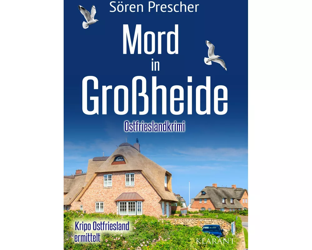 Mord in Großheide. Ostfrieslandkrimi