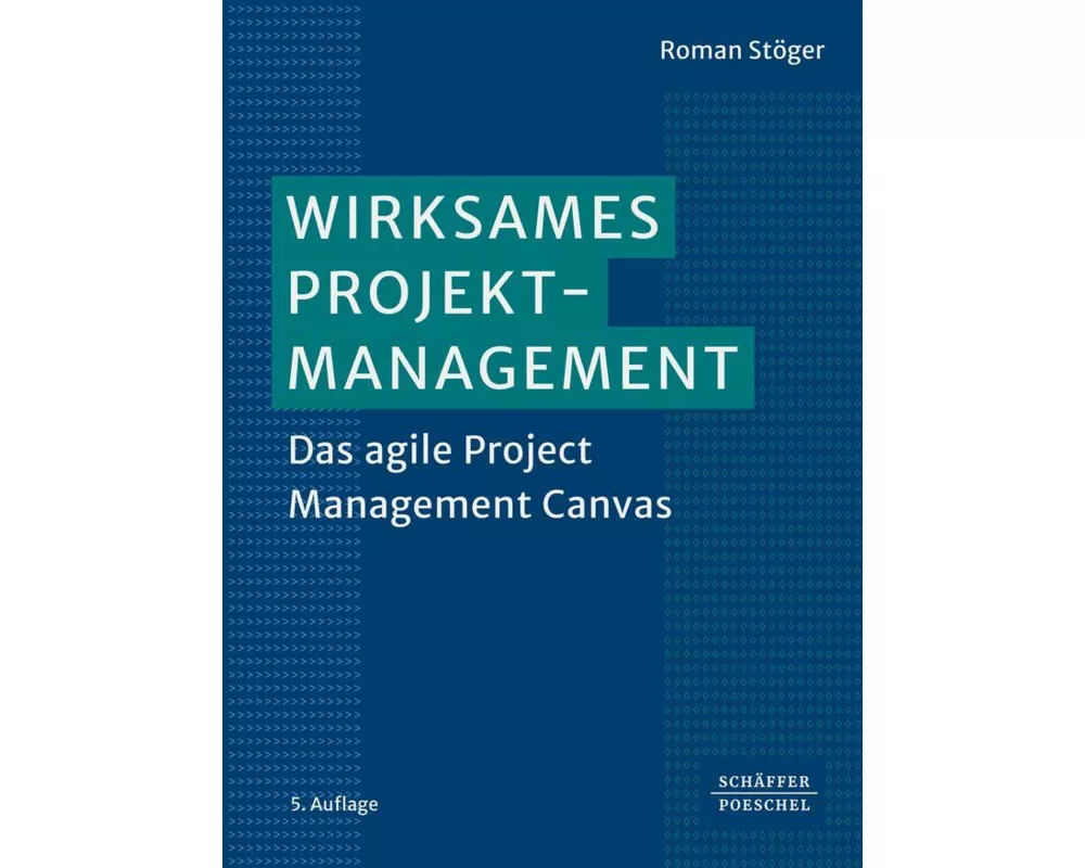 Wirksames Projektmanagement