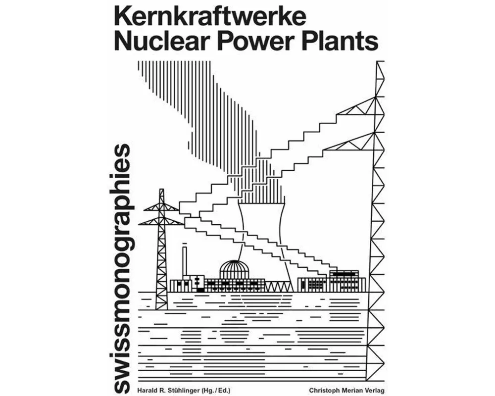Kernkraftwerke / Nuclear Power Plants