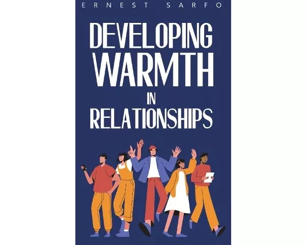 Developing Warmth in Relationships