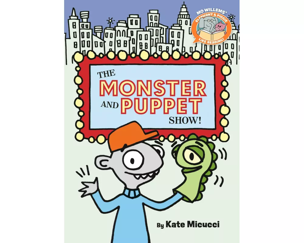 The Monster and Puppet Show!-Elephant & Piggie Like Reading!