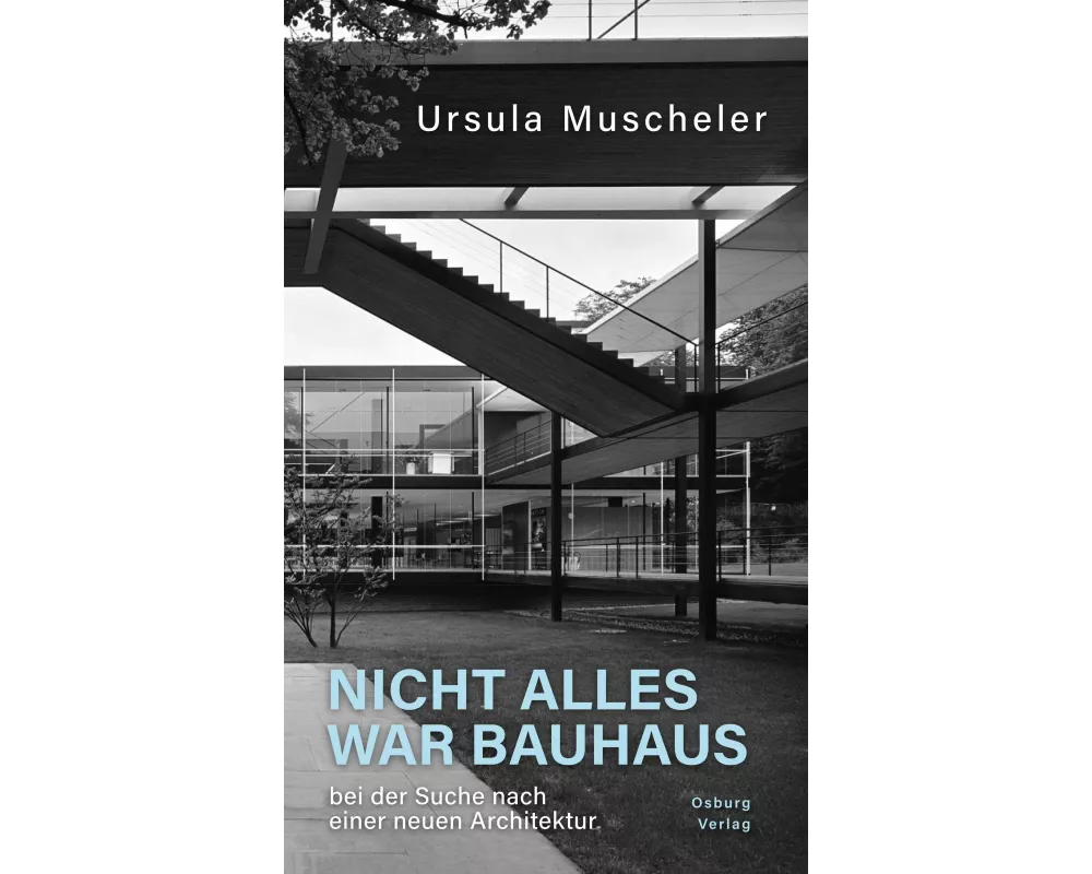 Nicht alles war Bauhaus