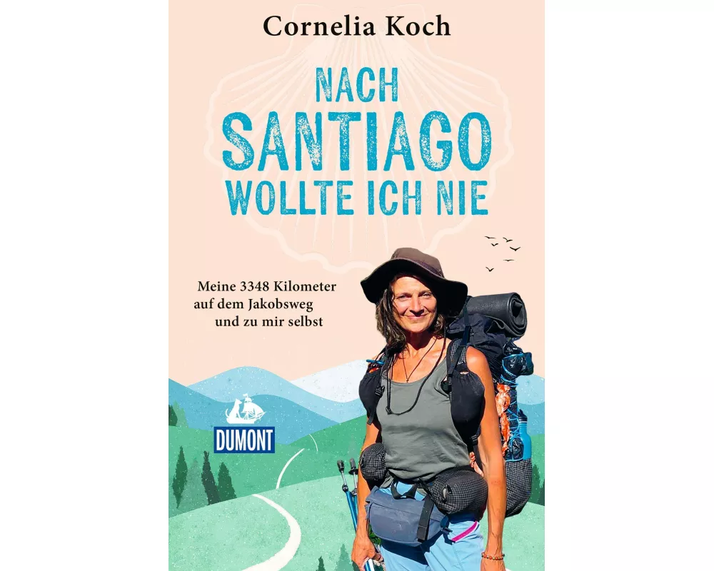 Nach Santiago wollte ich nie